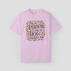 I'm the Person that My Dog Thinks I Am Shirt