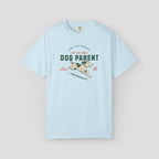 Dog Parent Don't Get Dragged by the Dog Shirt
