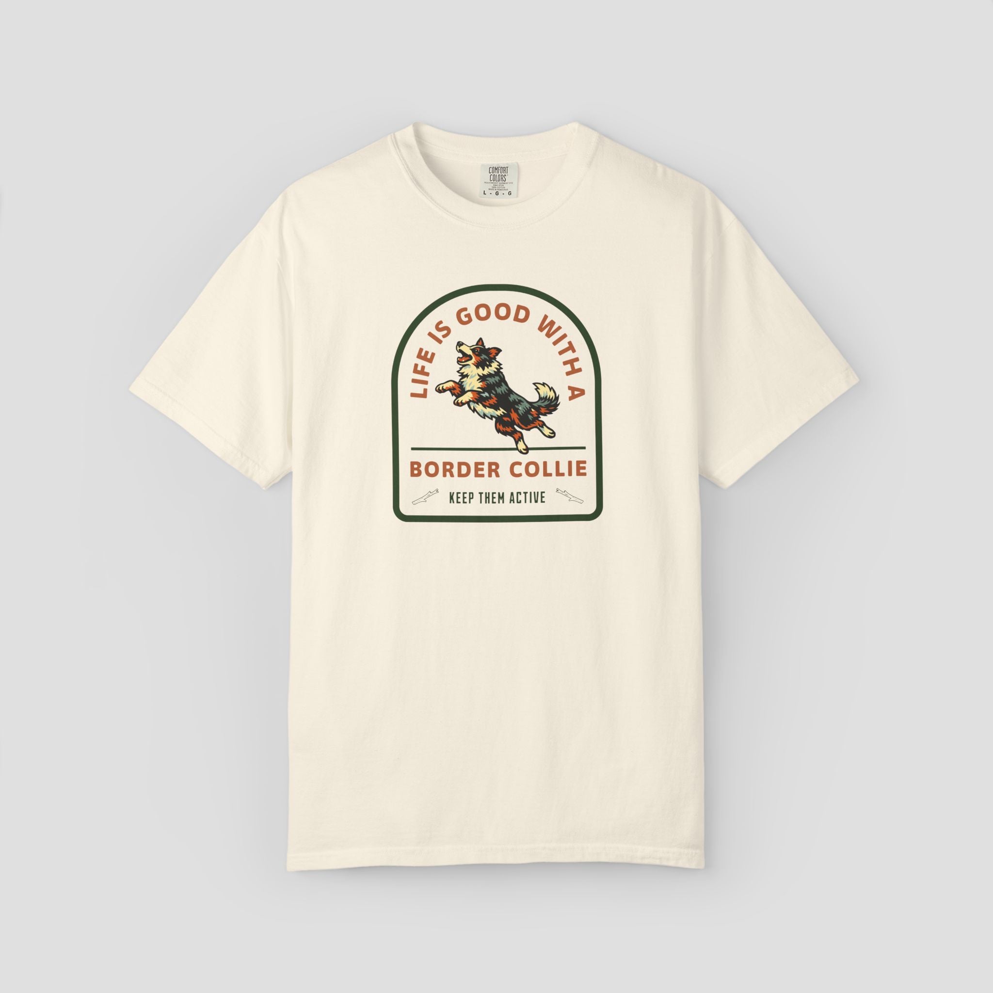 Life is Good with a Border Collie T-Shirt