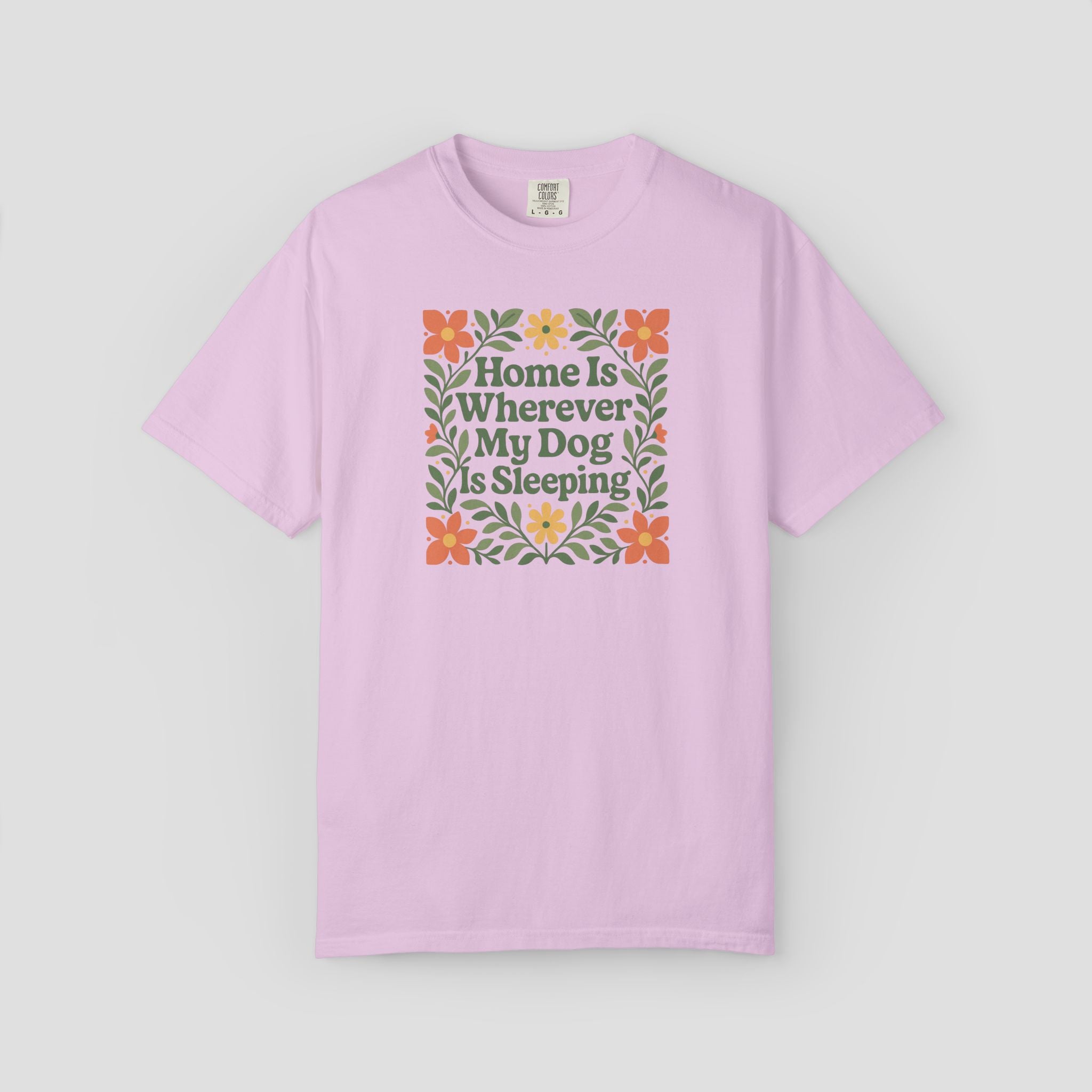 Home is Wherever My Dog is Sleeping T-shirt