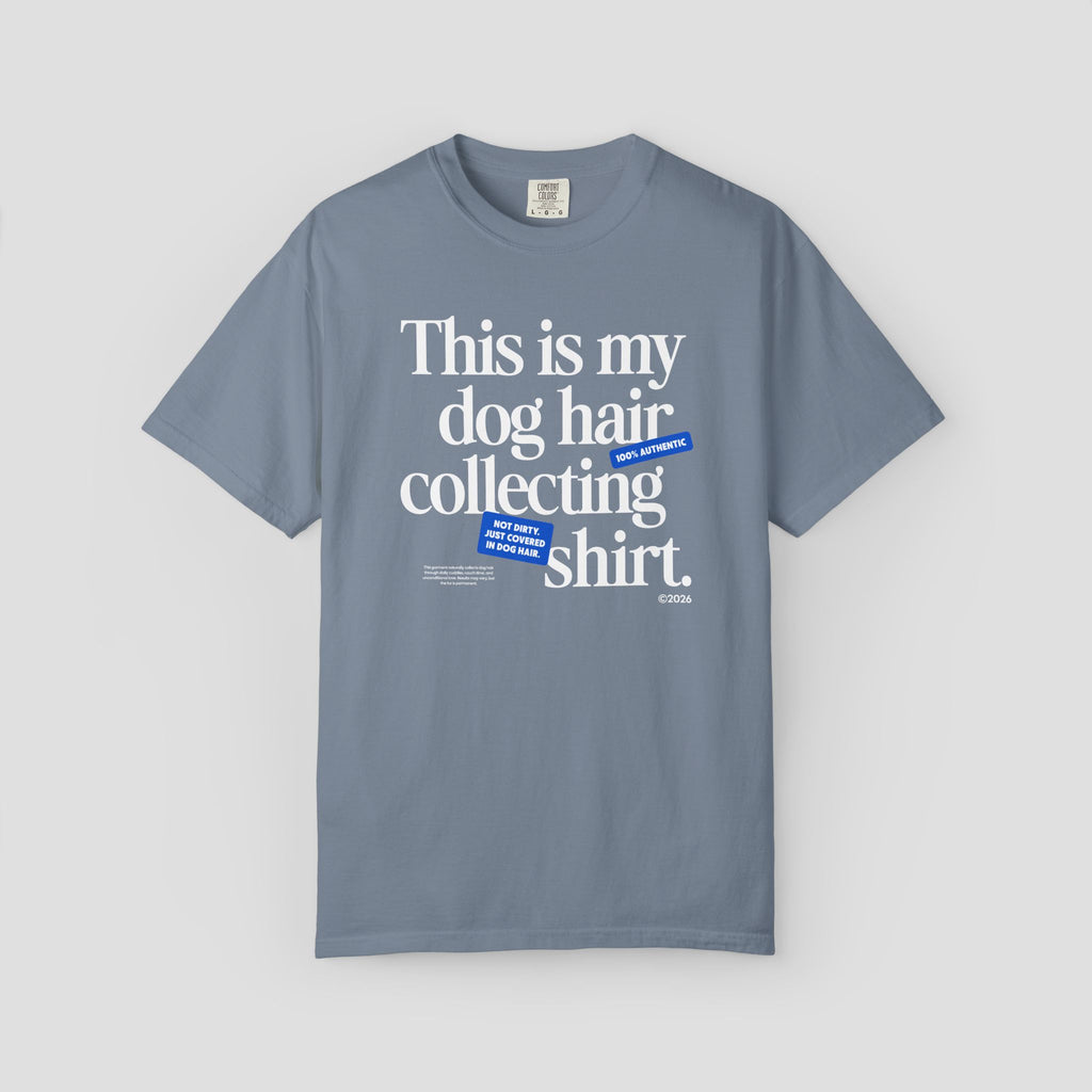 This is My Dog Hair Collecting T-Shirt
