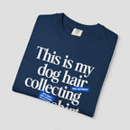 This is My Dog Hair Collecting T-Shirt