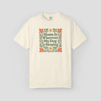 Home is Wherever My Dog is Sleeping T-shirt