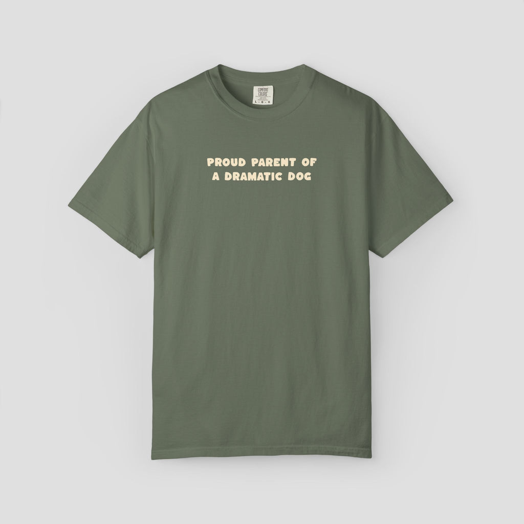 Proud Parent of a Dramatic Dog T-Shirt