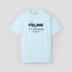 Feline of Hooman T-Shirt