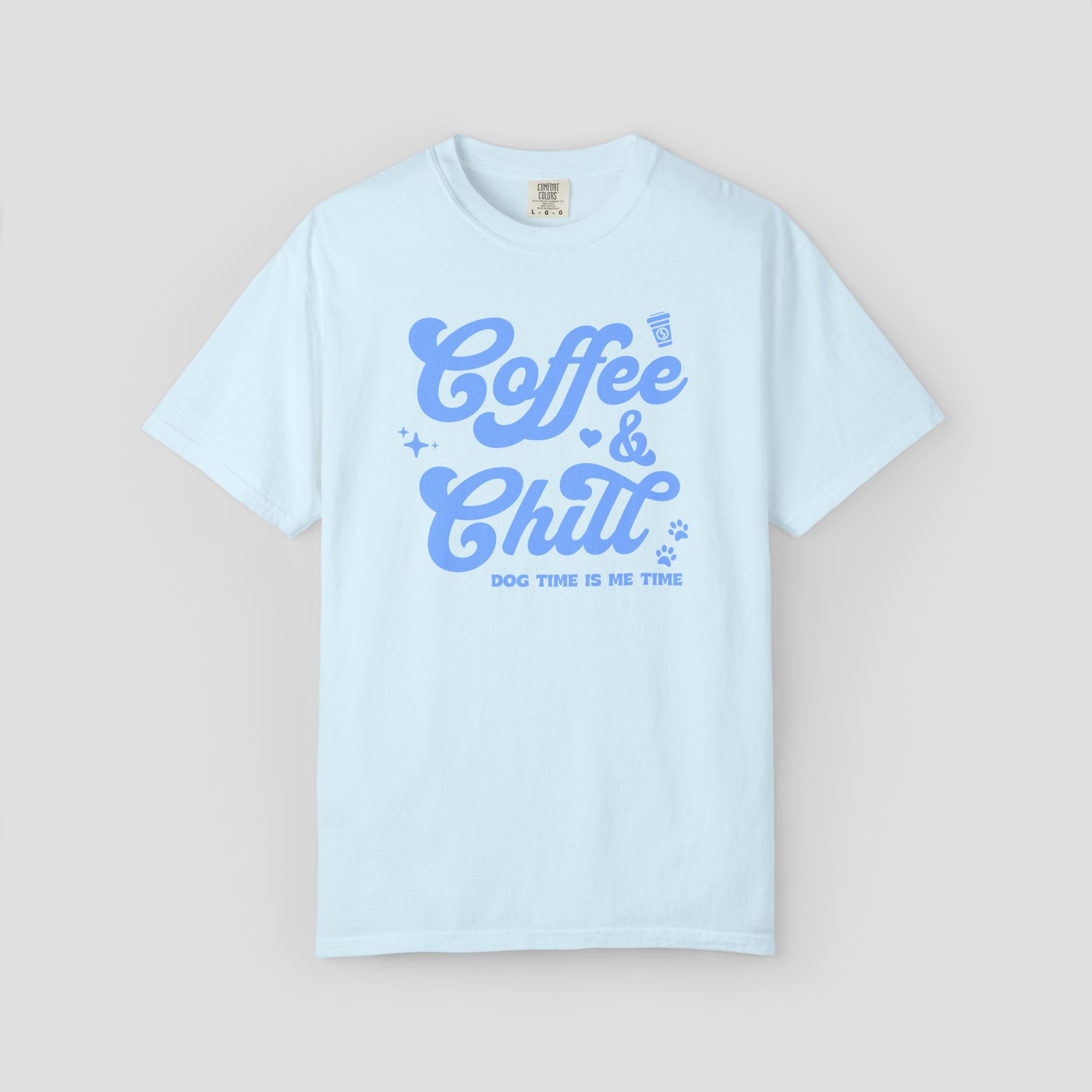 Coffee & Chill Dog Time is Me Time T-Shirt