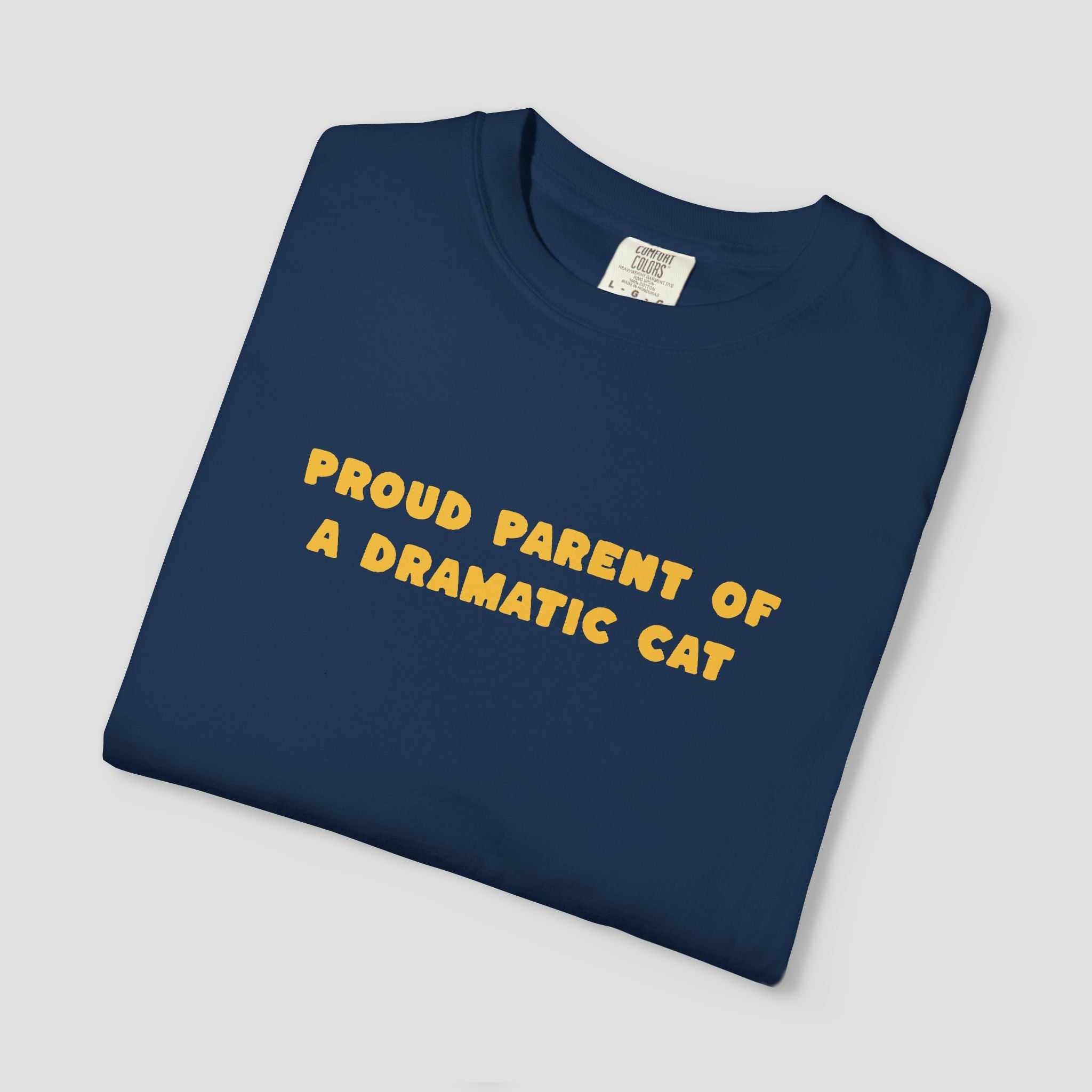 Proud Parent of a Dramatic Cat T-Shirt