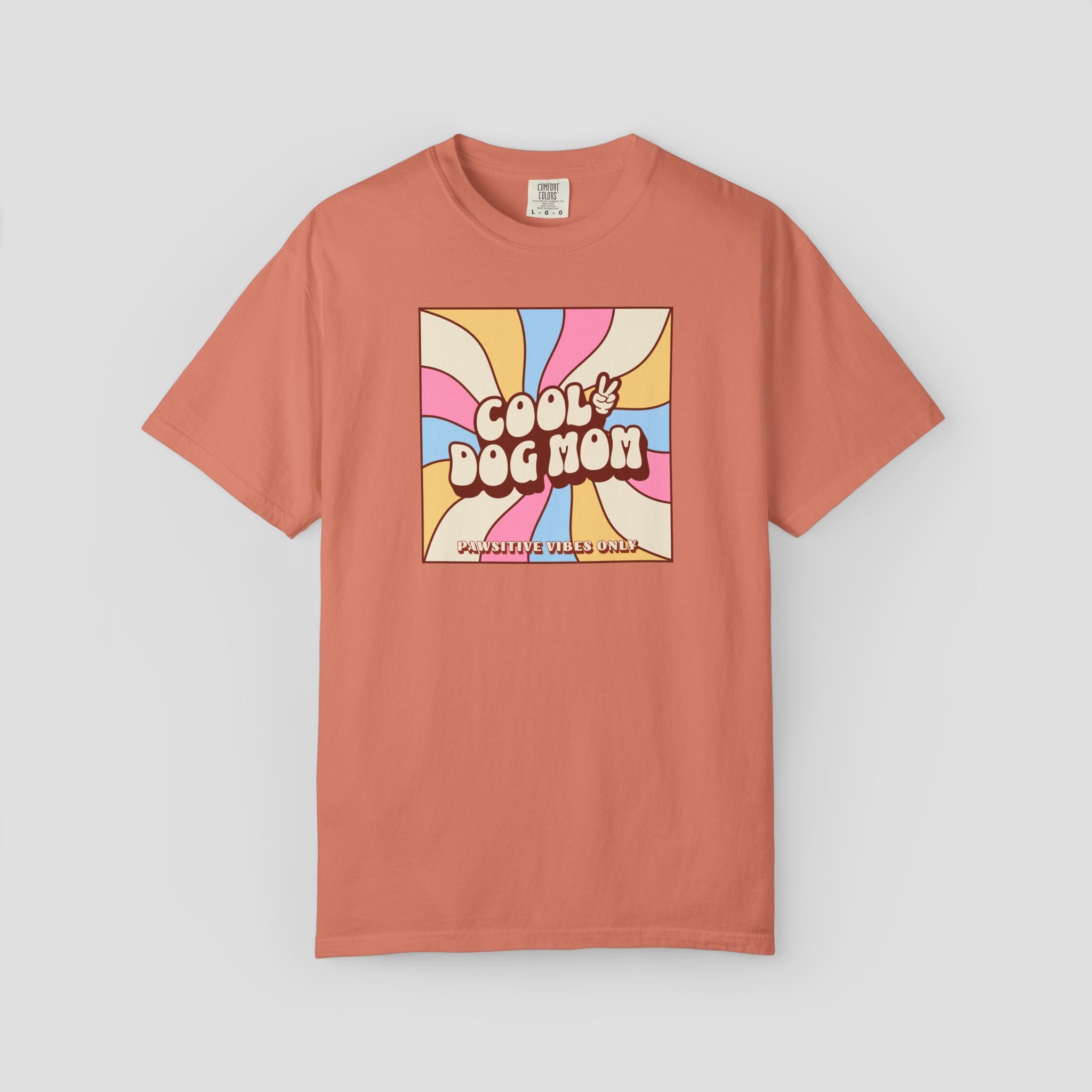 Cool Dog Mom Pawsitive Vibes Only T-Shirt