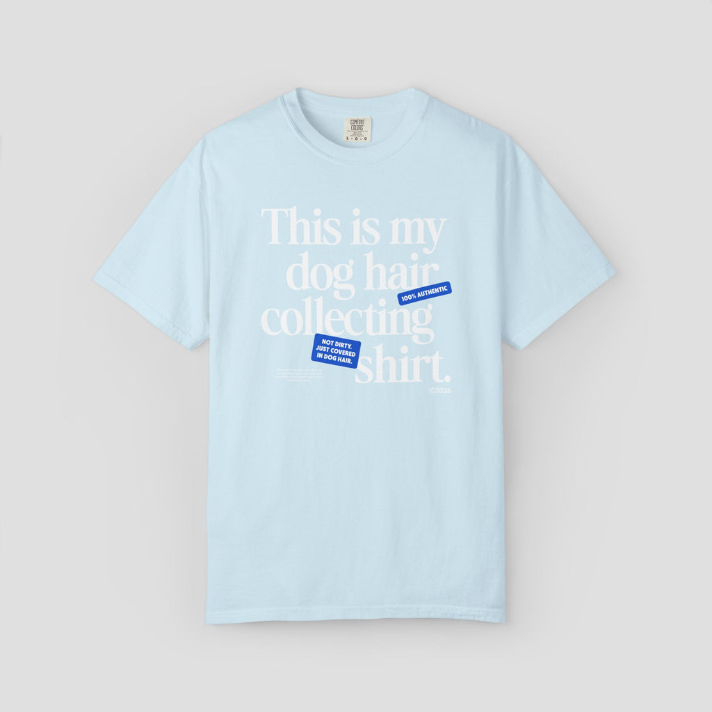 This is My Dog Hair Collecting T-Shirt