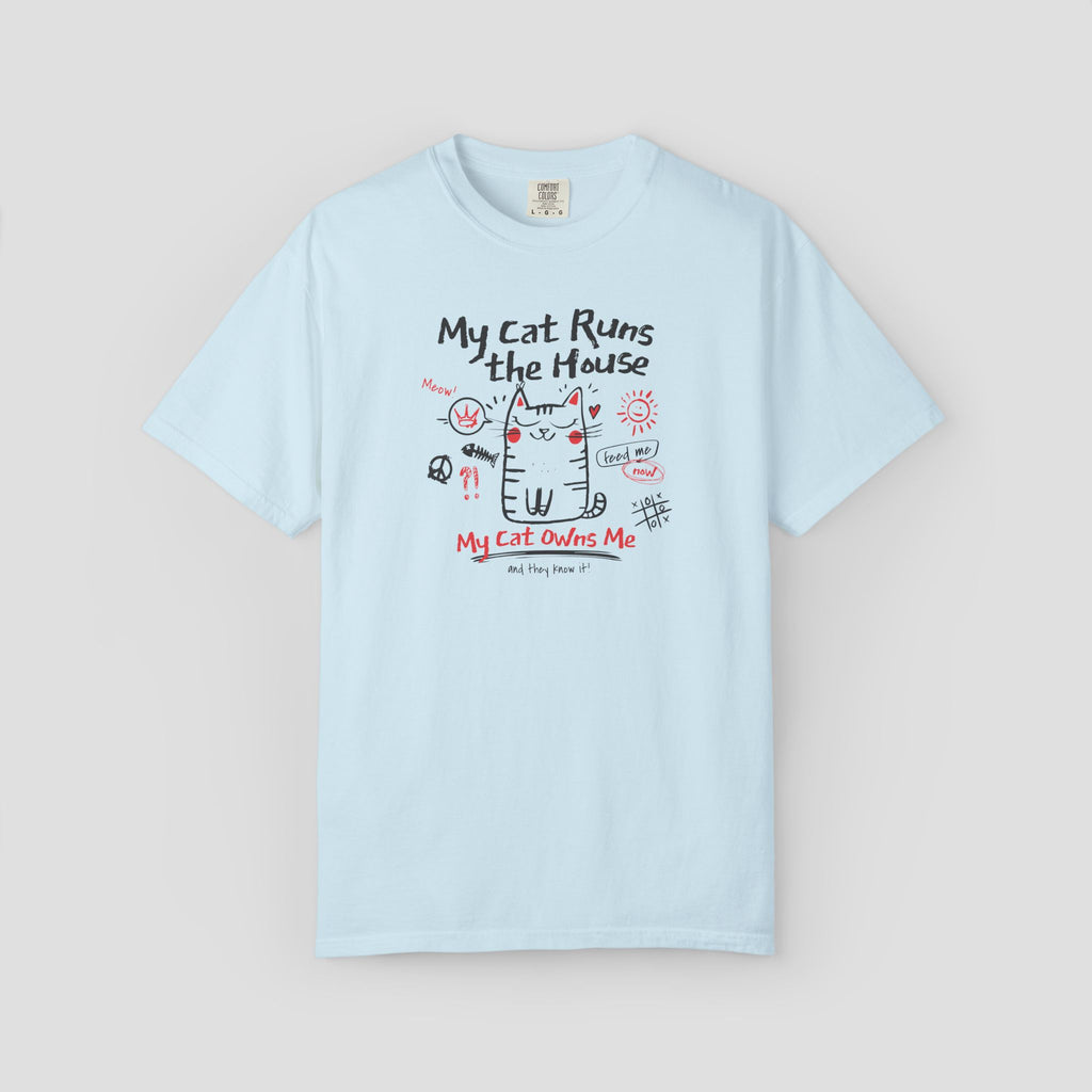 My Cat Runs the House T-Shirt