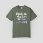 This is My Dog Hair Collecting T-Shirt