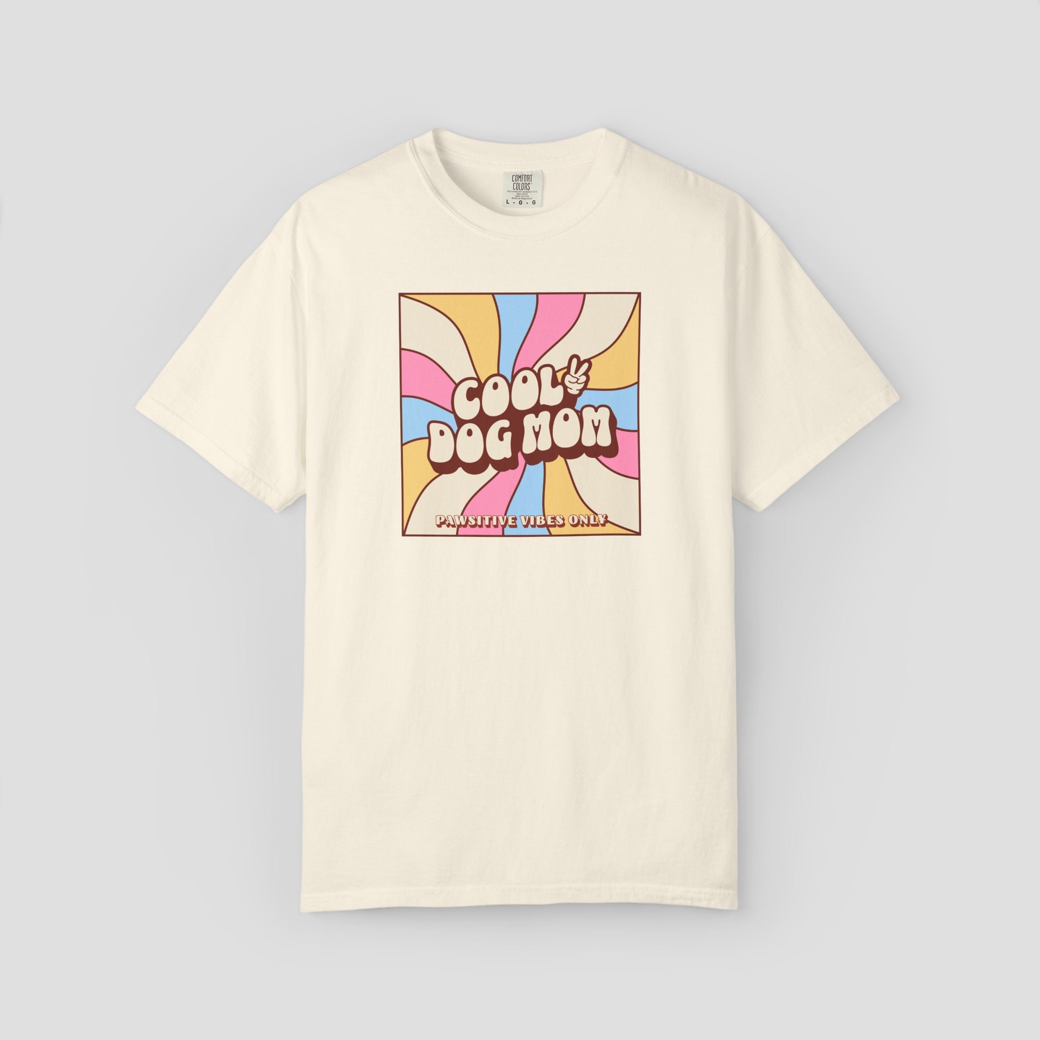 Cool Dog Mom Pawsitive Vibes Only T-Shirt