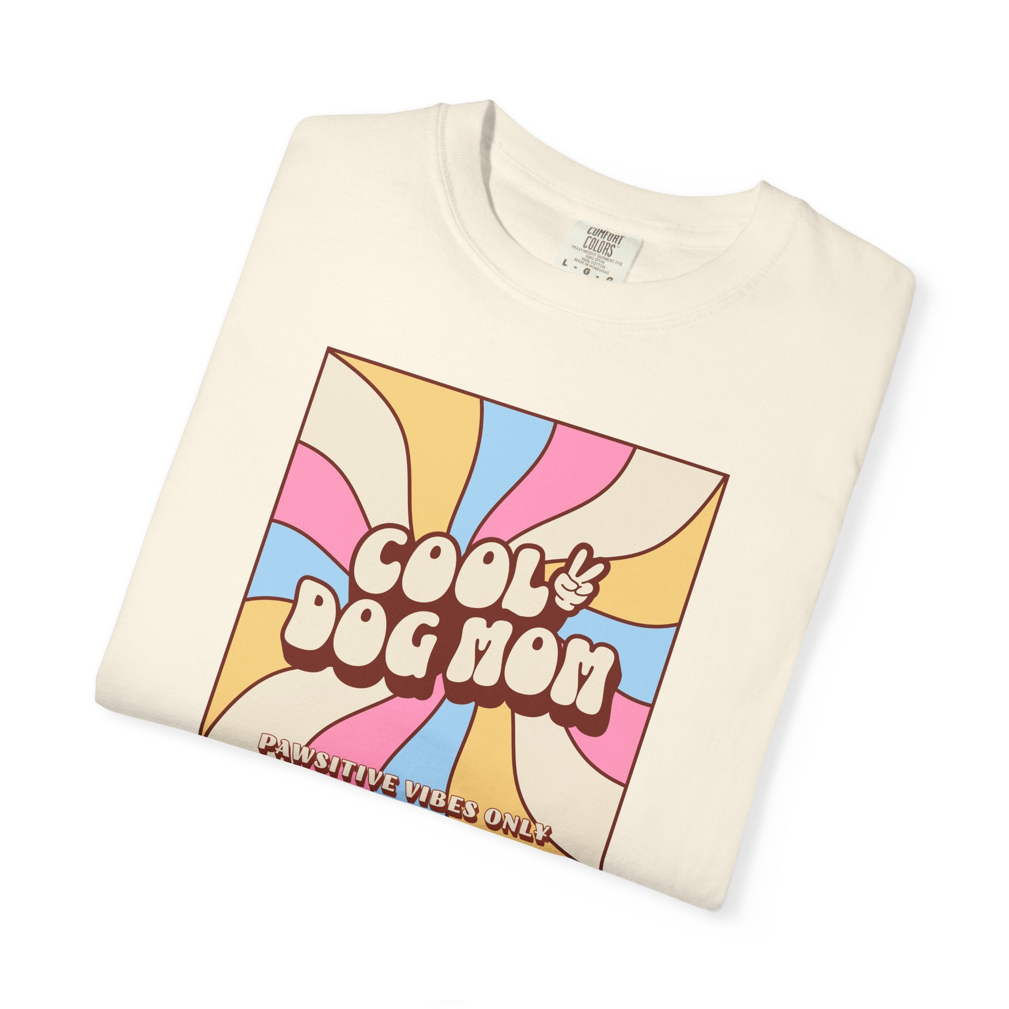Cool Dog Mom Pawsitive Vibes Only T-Shirt