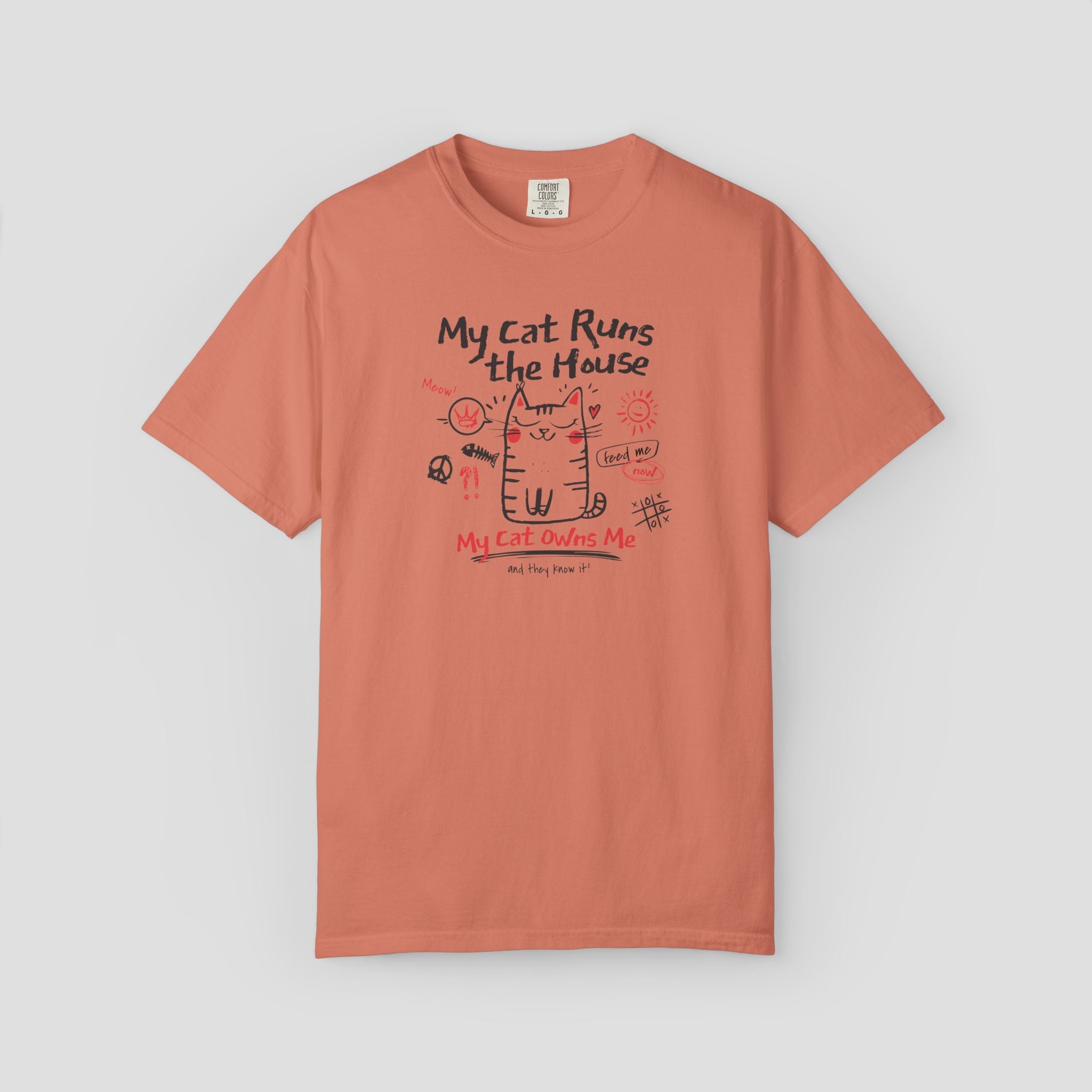 My Cat Runs the House T-Shirt
