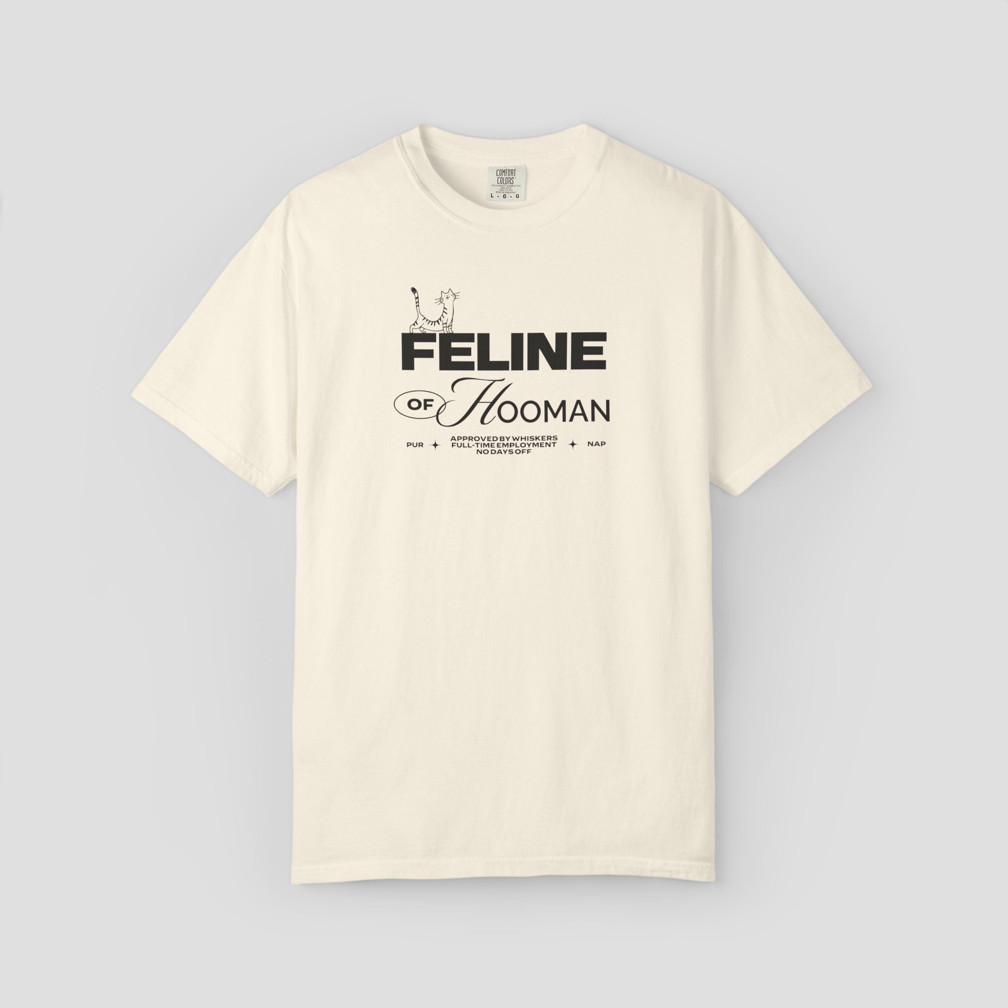 Feline of Hooman T-Shirt