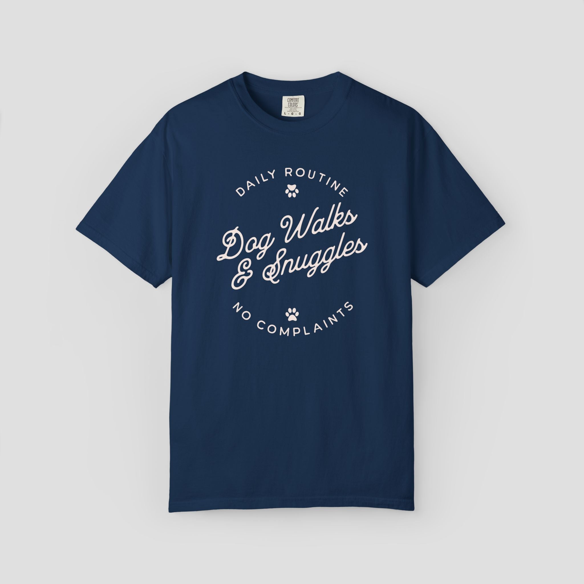 Dog Walks & Snuggles T-Shirt
