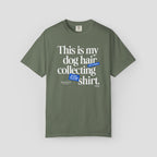 This is My Dog Hair Collecting T-Shirt