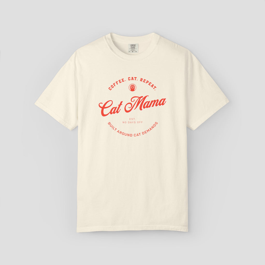 Built Around Cat Demands Cat Mama T-Shirt