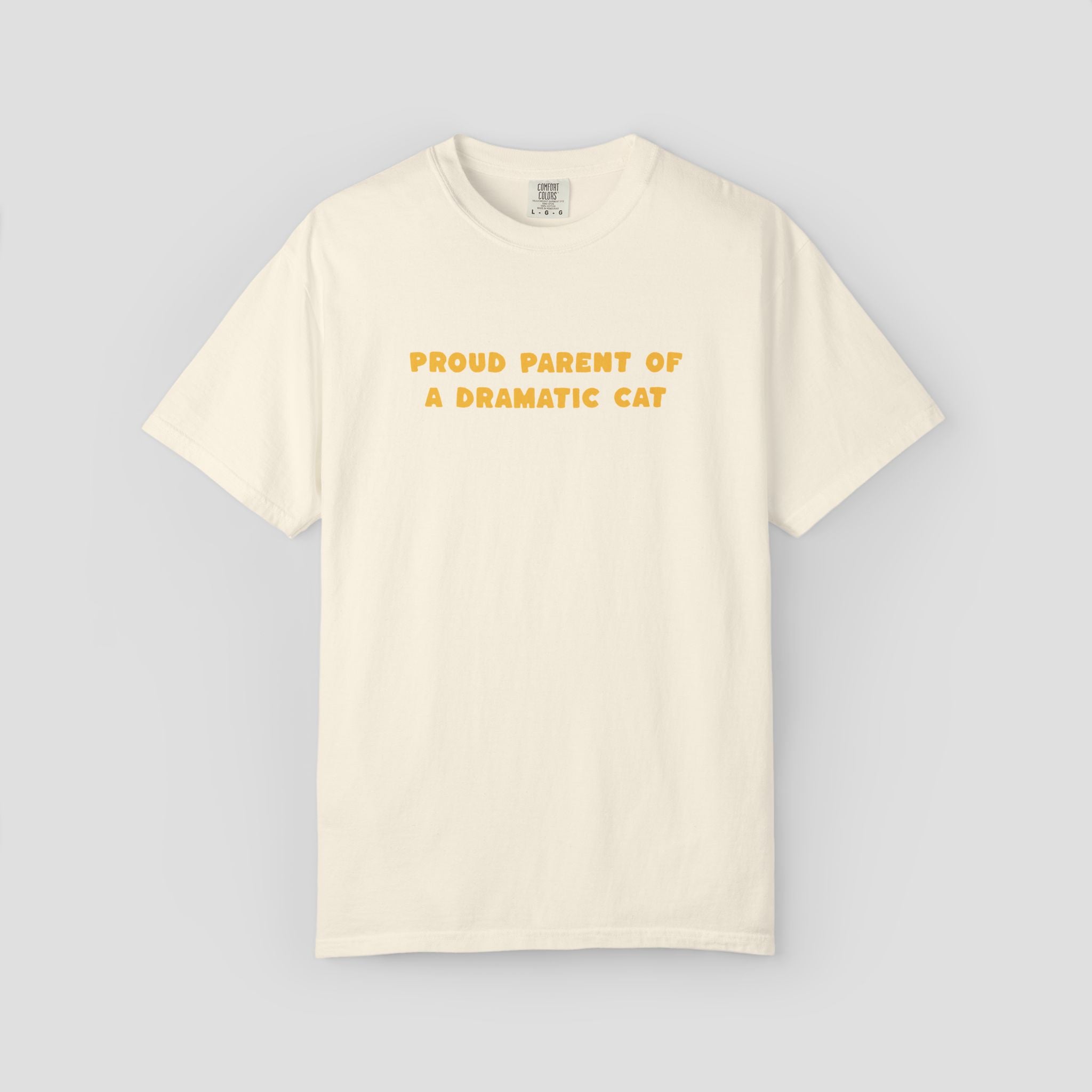 Proud Parent of a Dramatic Cat T-Shirt