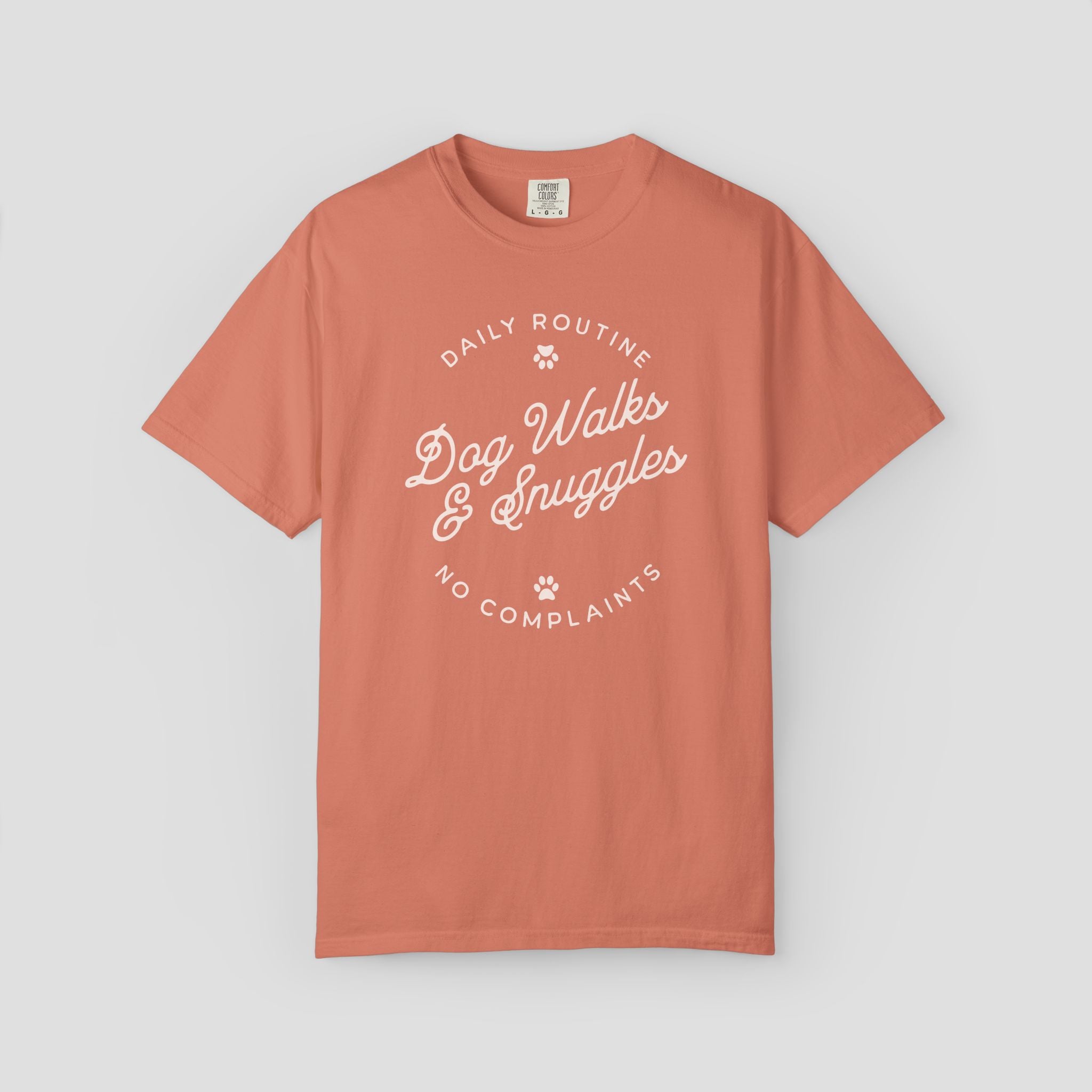 Dog Walks & Snuggles T-Shirt