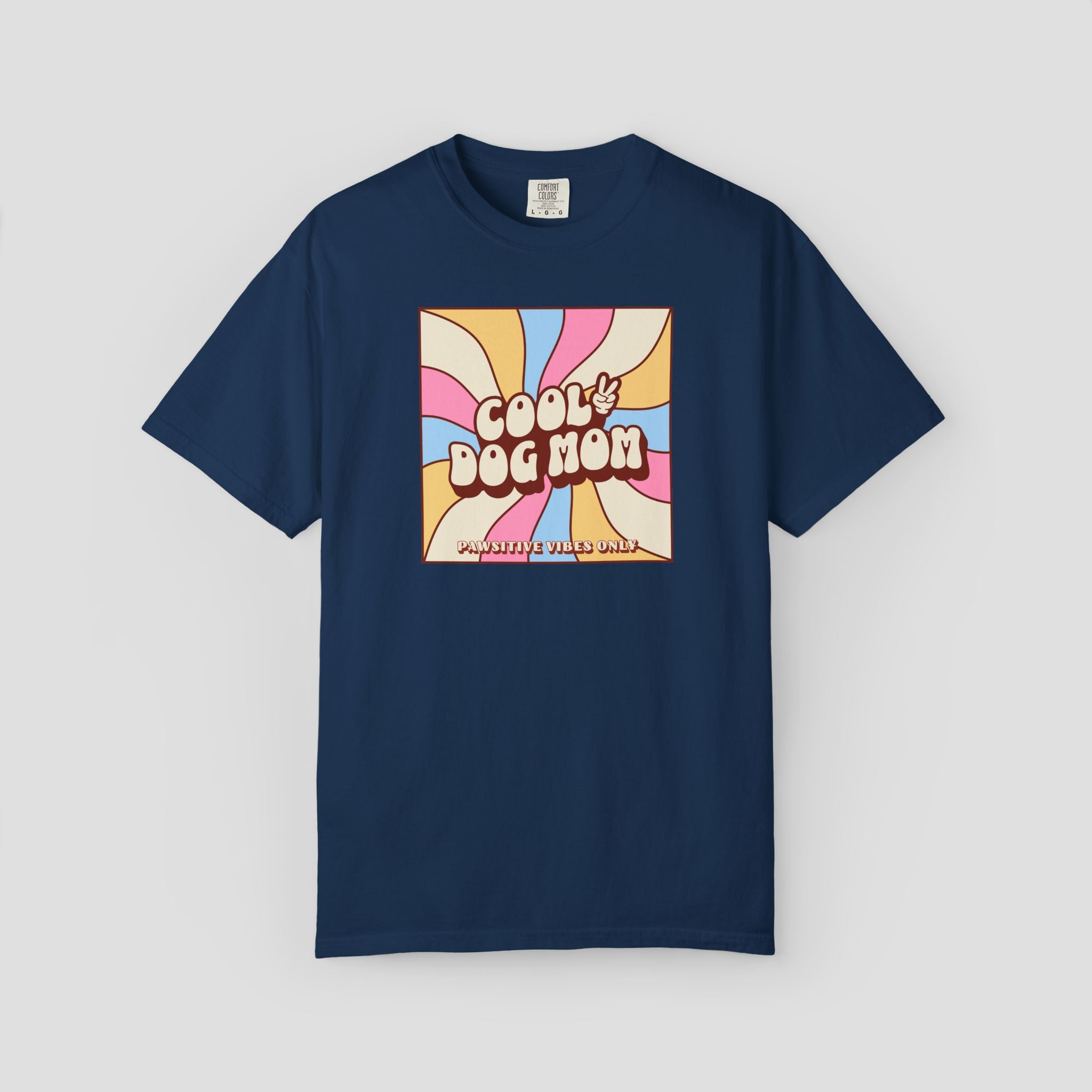 Cool Dog Mom Pawsitive Vibes Only T-Shirt