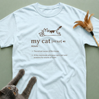 The Meaning of My Cat T-Shirt