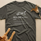 The Meaning of My Cat T-Shirt