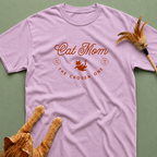 Cat Mom - The Chosen One T-Shirt