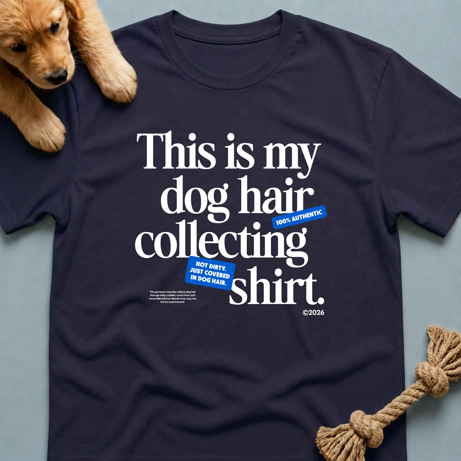This is My Dog Hair Collecting T-Shirt