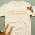 Proud Parent of a Dramatic Cat T-Shirt